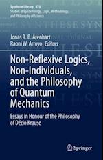 Non-Reflexive Logics, Non-Individuals, and the Philosophy of Quantum Mechanics