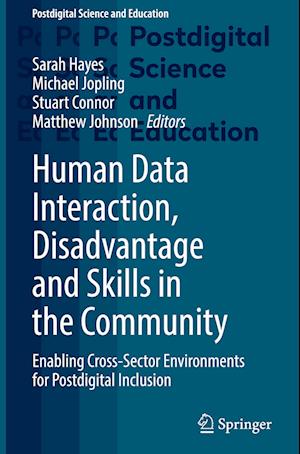 Human Data Interaction, Disadvantage and Skills in the Community