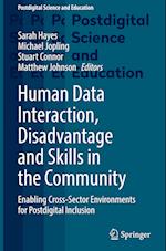 Human Data Interaction, Disadvantage and Skills in the Community