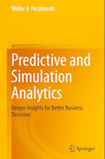 Predictive and Simulation Analytics