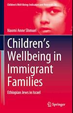 Children’s Wellbeing in Immigrant Families