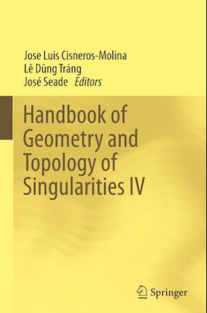 Handbook of Geometry and Topology of Singularities IV