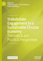 Stakeholder Engagement in a Sustainable Circular Economy