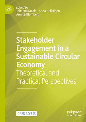 Stakeholder Engagement in a Sustainable Circular Economy