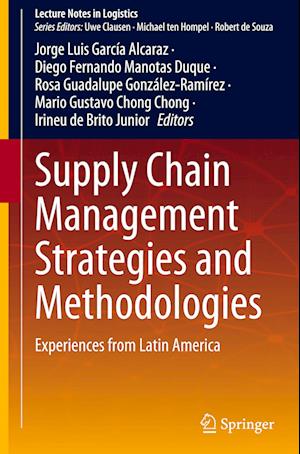 Supply Chain Management Strategies and Methodologies