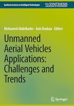 Unmanned Aerial Vehicles Applications: Challenges and Trends