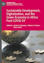 Sustainable Development, Digitalization, and the Green Economy in Africa Post Covid-19