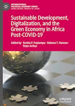 Sustainable Development, Digitalization, and the Green Economy in Africa Post-COVID-19