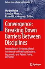 Convergence: Breaking down Barriers between Disciplines