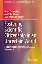 Fostering Scientific Citizenship in an Uncertain World