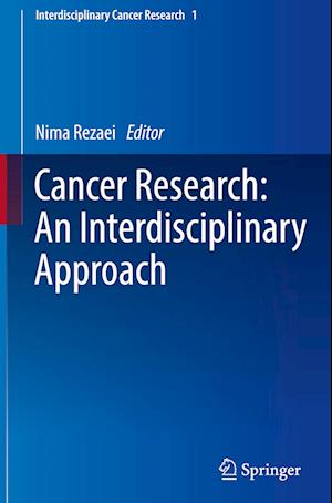 Cancer Research: An interdisciplinary approach