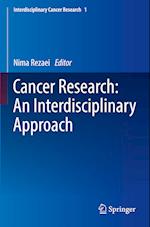 Cancer Research: An Interdisciplinary Approach