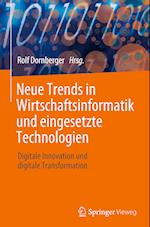 Neue Trends in Wirtschaftsinformatik und eingesetzte Technologien