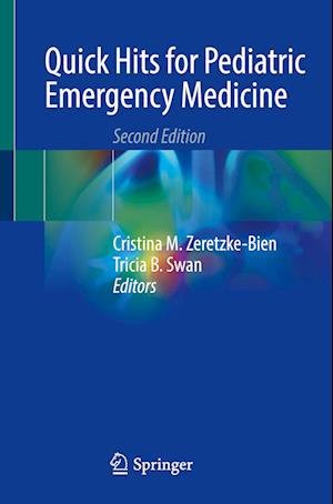 Quick Hits for Pediatric Emergency Medicine