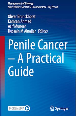 Penile Cancer – A Practical Guide