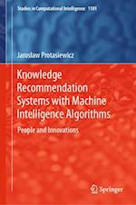 Knowledge Recommendation Systems with Machine Intelligence Algorithms