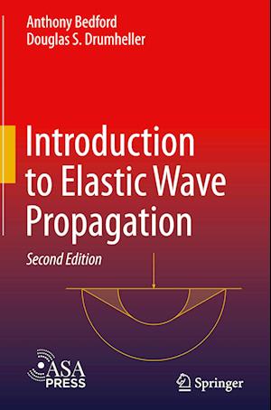 Introduction to Elastic Wave Propagation