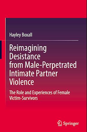 Reimagining Desistance from Male-Perpetrated Intimate Partner Violence