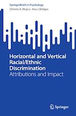 Horizontal and Vertical Racial/Ethnic Discrimination