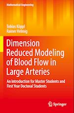 Dimension Reduced Modeling of Blood Flow in Large Arteries