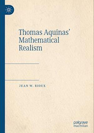 Thomas Aquinas’ Mathematical Realism