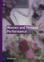 Woman and Persona Performance