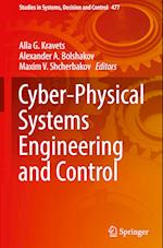 Cyber-Physical Systems Engineering and Control