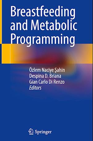 Breastfeeding and Metabolic Programming