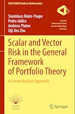 Scalar and Vector Risk in the General Framework of Portfolio Theory