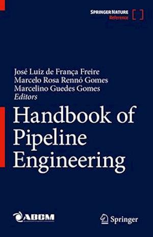 Handbook of Pipeline Engineering