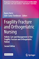 Fragility Fracture and Orthogeriatric Nursing
