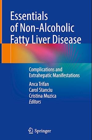 Essentials of Non-Alcoholic Fatty Liver Disease