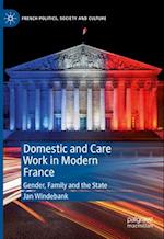 Domestic and Care Work in Modern France