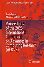 Proceedings of the 2023 International Conference on Advances in Computing Research (ACR’23)