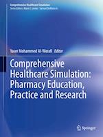 Comprehensive Healthcare Simulation: Pharmacy Education, Practice and Research