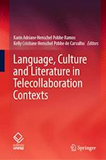 Language, Culture and Literature in Telecollaboration Contexts