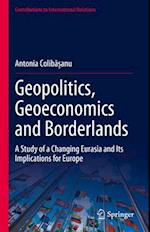 Geopolitics, Geoeconomics and Borderlands