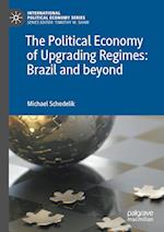 The Political Economy of Upgrading Regimes: Brazil and beyond