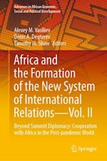 Africa and the Formation of the New System of International Relations - Vol. II