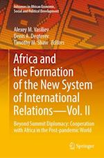 Africa and the Formation of the New System of International Relations-Vol. II