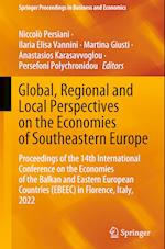 Global, Regional and Local Perspectives on the Economies of Southeastern Europe