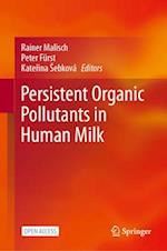 Persistent Organic Pollutants in Human Milk