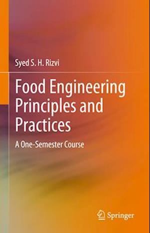 Food Engineering Principles and Practices