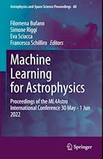 Machine Learning for Astrophysics