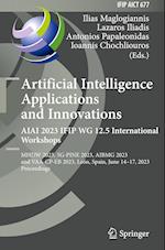 Artificial Intelligence  Applications  and Innovations. AIAI 2023 IFIP WG 12.5 International Workshops