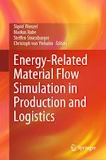Energy-related Material Flow Simulation in Production and Logistics