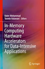 In-Memory Computing Hardware Accelerators for Data-Intensive Applications