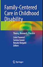 Family-Centered Care in Childhood Disability