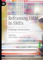 Reframing HRM in SMEs