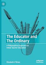 The Educator and The Ordinary